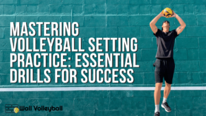 Mastering Volleyball Setting Practice: Essential Drills for Success ...